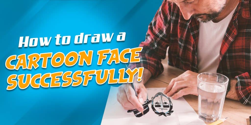 Learn how to draw cartoon style heads – Training For Comics